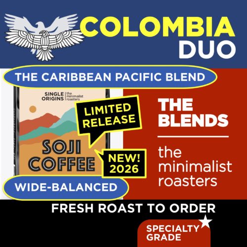 [THE CARIBBEAN PACIFIC BLEND] COLOMBIA DUO (LIMITED RELEASE - NEW! 2026)